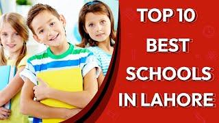 Best Schools in Lahore - Top 10 schools in Lahore 2023-24 - Private Schools in Lahore