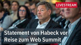 LIVE: Statement von Wirtschaftsminister Habeck vor Reise zum Web Summit