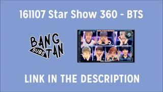 [ENG] 161107 Star Show 360 - BTS (LINK PROVIDED)