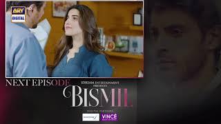 Bismil Episode 25 | Teaser | Digitally Presented by Sensodyne & Vince Care | ARY