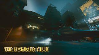 The Hammer Club is in the Badlands [Cyberpunk 2077]