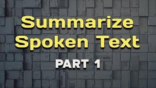 PTE Listening: Summarize Spoken Text (Part 1)