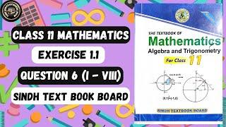 Exercise 1.1 Q6 (i - viii)  | Class 11 Maths | Sindh Board | Unit 1 - Complex Numbers | #Class XI