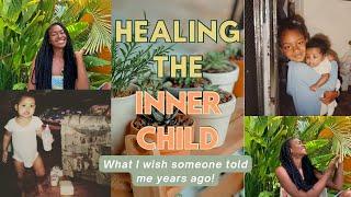 How I Healed ALOT of my Childhood Truama | Inner Child 