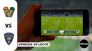 Venezia vs Lecce Italian Serie A |  English Commentary - AFL25