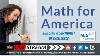 MATH for AMERICA: Building a Community of Excellence in STEM Education