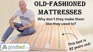 Old-Fashioned Mattresses — Why Don't They Make Them Like They Used To?