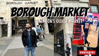 Borough Market || London's Oldest Market || Kapil Verma