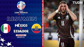 HIGHLIGHTS - México vs Ecuador | Copa América 2024 - J3 | TUDN