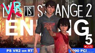 Pt.5 Life is Strange 2 in VR! [Ep. 5-Ending] PS VR2 PC Live UEVR Gameplay!