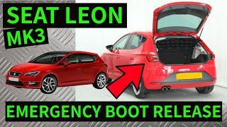 SEAT LEON MK3 2013-2019- How To Open Boot Manually / Emergency Boot Release Dead Battery