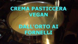 Crema Pasticcera Vegan Ricetta - Dall'Orto Ai Fornelli