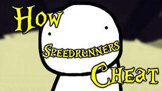 How Speedrunners Cheat