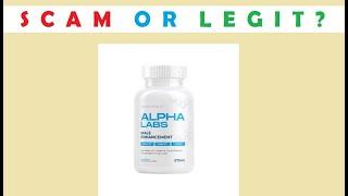 Alpha Labs Male Enhancement Reviews – Scam or Legit?