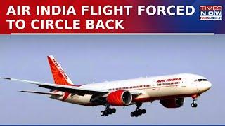 New Trouble For Air India: 11 Out Of 12 Lavatory Unusable, Flight Heads Back To Chicago Mid Air