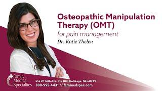 Osteopathic Manipulation Therapy (OMT) - Dr. Thelen