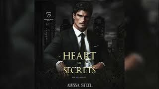 Heart of Secrets by Alexa Steel - FULL MAFIA ROMANCE AUDIOBOOK