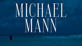 The Beauty Of Michael Mann