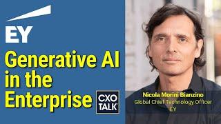 Generative AI in the Enterprise, with EY Chief Technology Officer (CXOtalk #779)