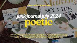 journal with me  exploring poetic expression | junk journal july 2024