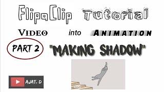 FlipaClip Tutorial Making Shadow - Video into Animation (part 2) English voice