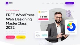 How to Make a WordPress Website for FREE - WordPress Designing MasterClass 2022 - Elementor & Phlox