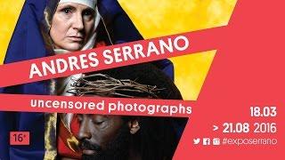 Andres Serrano. Uncensored Photographs