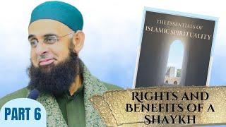 Essentials of Islamic Spirituality: Rights and Benefits of a Shaykh | Mufti Abdur-Rahman Mangera