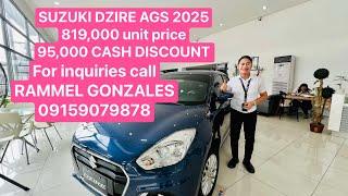 SUZUKI DZIRE AGS 2025 MODEL WITH LATEST BIG CASH DISCOUNT AND LOW DOWNPAYMENT FOR LIMITED UNIT ONLY