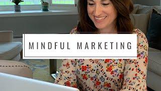 What is Mindful Marketing?