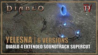 Diablo 4 OST Yelesna Extended  Soundtrack Supercut