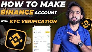 How To Make Binance Account with KYC Verification - Binance Account Banane Ka Tarika