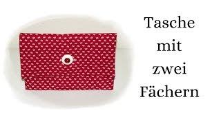 2 Fächer Tasche nähen  mit nur 4 Nähten nähen für Anfänger