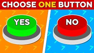 Choose One Button!  Yes Or No Edition 