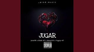 Jugar (feat. EleK-47, Yygty-47 & Kenyi 111)