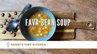 【Fava Bean Soup】 Dried Fava Beans Recipe | How to make a soup from fava beans | #soupseason