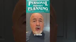 Estate Planning for the Personal Property - Help Your Executor, and Family with Good Instructions
