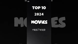 Top 10 Bollywood Movies 2024 #shorts #top10 #movieslist #movie #best #2024 #topmovies #bollywood