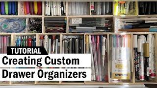 Creating Custom Drawer Organizers