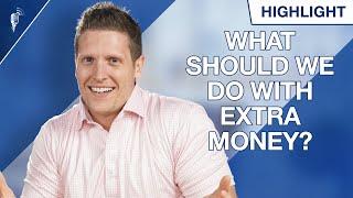 What Should We Do With the Extra Money After Selling Our Home?