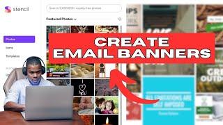 How to Use GetStencil for Creating Email Banners 2024?