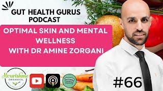 Dr Amine Zorgani's Skin and Mental Wellness SECRETS Revealed!