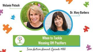 When to Tackle Weaning Off Pacifiers with Pediatric Feeding Specialist Melanie Potock