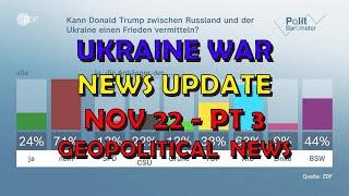 Ukraine War Update NEWS (20241122c): Geopolitical News