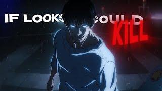 IF LOOKS COULD KILL - Jujutsu Kaisen | [AMV\Edit] Toji Fushiguro