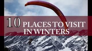 Places To Visit In Winters  | Hill Stations Of India | Winter Rejoice