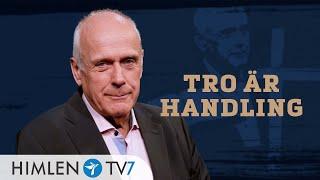 Tro är handling | Rakt på sak med Ingemar Helmner