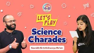 Let's Play Science Charades | Fun Science Games for Students | BYJU'S - Class 6, 7 & 8