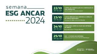 Semana ESG Ancar 2024 | Compliance: Herói ou Vilão nas Empresas de Varejo