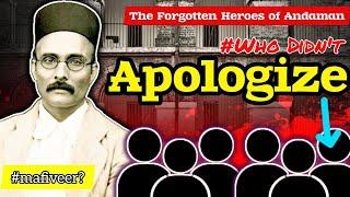 The forgotten heroes of Andaman who didn't APOLOGIZE || #savarkar #history